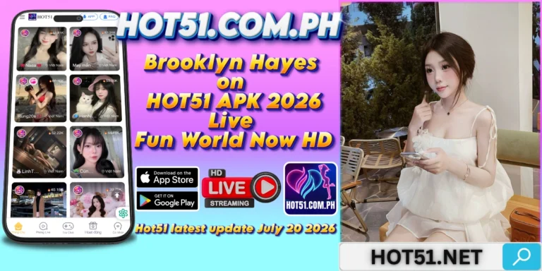 Brooklyn Hayes on HOT51 APK 2026 Live Fun World Now HD 3 - Hot51 Avery Cooper-HOT51.COM.PH